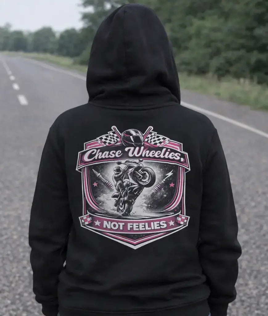 Chase Wheelies Not Feelies Hoodie Infinity Custom Designs LLC