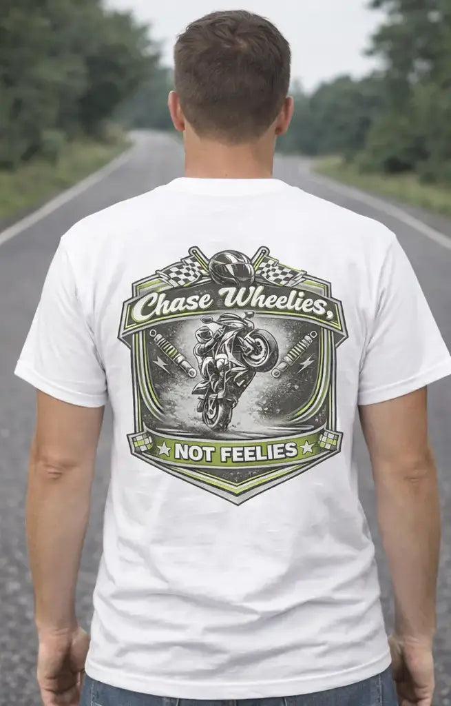 Chase Wheelies Not Feelies T-shirt Infinity Custom Designs LLC