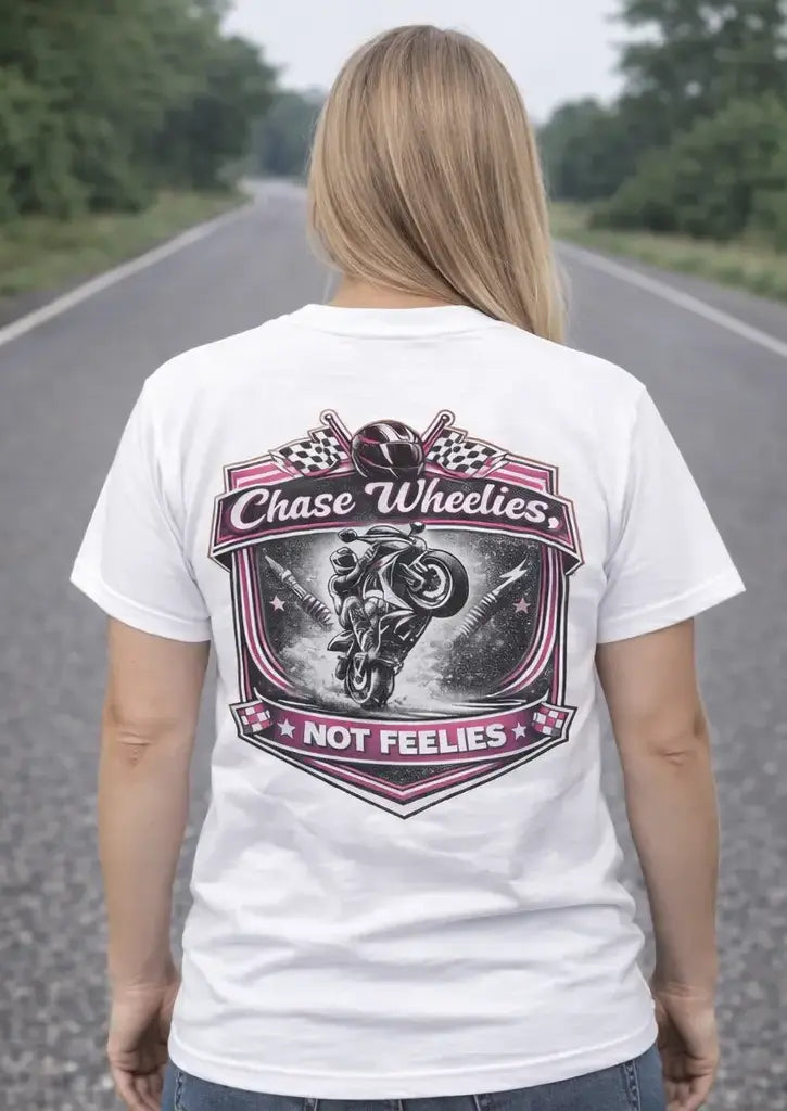 Chase Wheelies Not Feelies T-shirt Infinity Custom Designs LLC